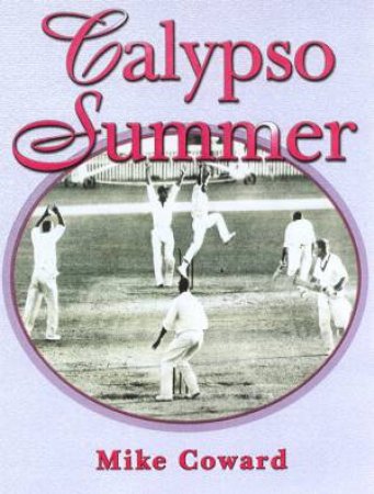 Calypso Summer by Mike Coward