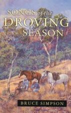 Songs Of The Droving Season