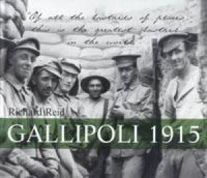 Gallipoli 1915 by Reid Richard