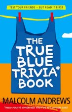 The True Blue Trivia Book