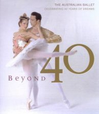 The Australian Ballet Celebrating 40 Years Of Dreams  TV TieIn