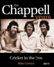 The Chappell Years Cricket In The 70s  TV TieIn