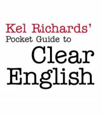 Kel Richards Pocket Guide To Clear English