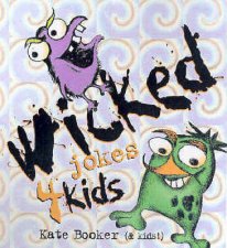 Wicked Jokes 4 Kids