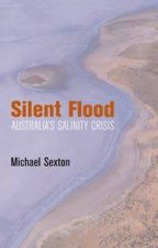 Silent Flood Australias Salinity Crisis