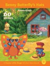 Funny Little Bugs Sticker Storybook Benny Butterflys Hats