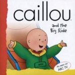 Caillou And The Big Slide