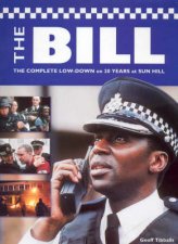 The Bill The Complete Dossier Of 20 Years At Sun Hill