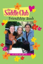 The Saddle Club Friendship Book