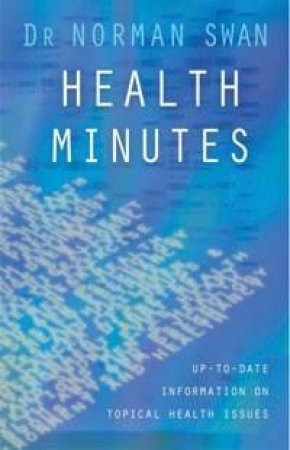 Health Minutes by Swan Norman
