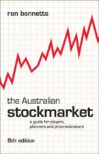 The Australian Stockmarket A Guide For Players Planners And Procrastinators
