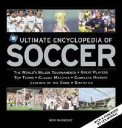 The SBS Ultimate Encyclopedia Of Soccer by Keir Radnedge