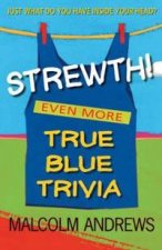 Strewth Even More True Blue Trivia