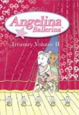 Angelina Ballerinas Treasury Volume 2