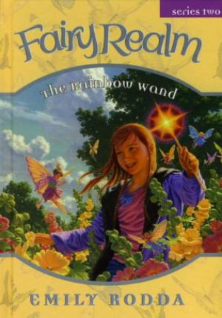 Rainbow Wand by Emily Rodda