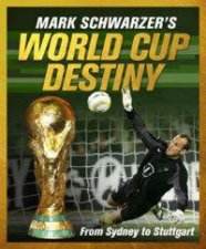 Mark Schwarzers World Cup Diary 2006