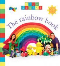 Play School The Rainbow Book