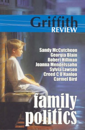 Family Politics by Julianne Schulz