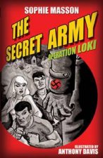 The Secret Army Operation Loki