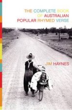 Complete Book Of Australian Popular Rhymed Verse