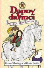Danny Da Vinci The Great Horse Of Milan