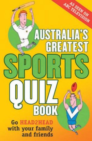 Australia's Greatest Sports Quiz Book by Nick Price et al