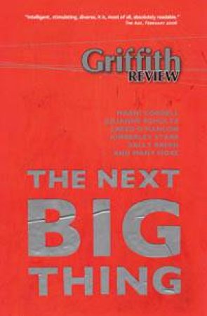 The Next Big Thing by Julianne Schultz (Ed)