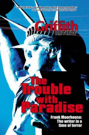 The Trouble With Paradise by Julianne Schultz (Ed)