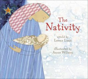 The Nativity by Leena Lane