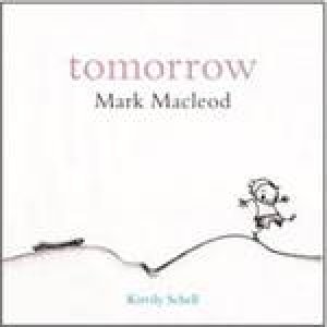 Tomorrow by Mark Macleod