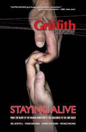 Staying Alive by Julianne Schultz (Ed)