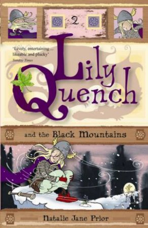 Lily Quench And The Black Mountains by Natalie Jane Prior