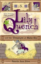 Lily Quench And The Treasure Of Mote Ely