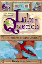 Lily Quench And The Search For King Dragon