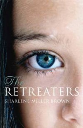 The Retreaters: A Novel by Sharlene Brown
