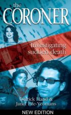 The Coroner Investigating Sudden Death