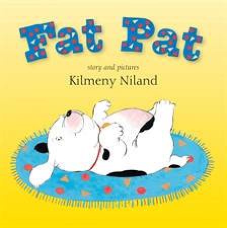 Fat Pat by Kilmeny Niland