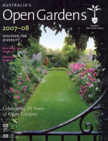 Australia's Open Garden Scheme 2007-2008 by Various