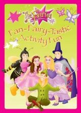 The Fairies FanFairyTastic Activity Fun