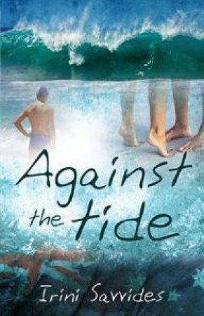 Against The Tide by Irini Savvides