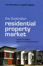 The Australian Residential Property Market A Guide For Players Planners And Procrastinators