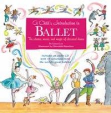 A Childs Introduction to Ballet