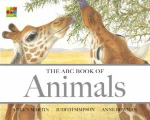 The ABC Book Of Animals by Helen Martin & Judith Simpson