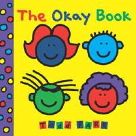 Okay Book by Todd Parr