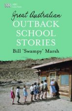 Great Australian Outback School Stories