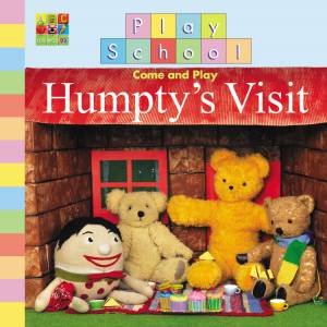 Play School: Humpty's Visit by Various