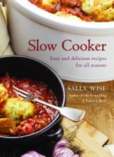 Slow Cooker Easy And Delicious Recipes For All Seasons