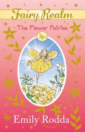 The Flower Fairies by Emily Rodda