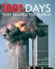 1001 Days That Shaped the World