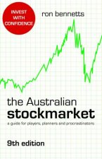The Australian Stockmarket 9th Ed A Guide for Players Planners and Procrastinators